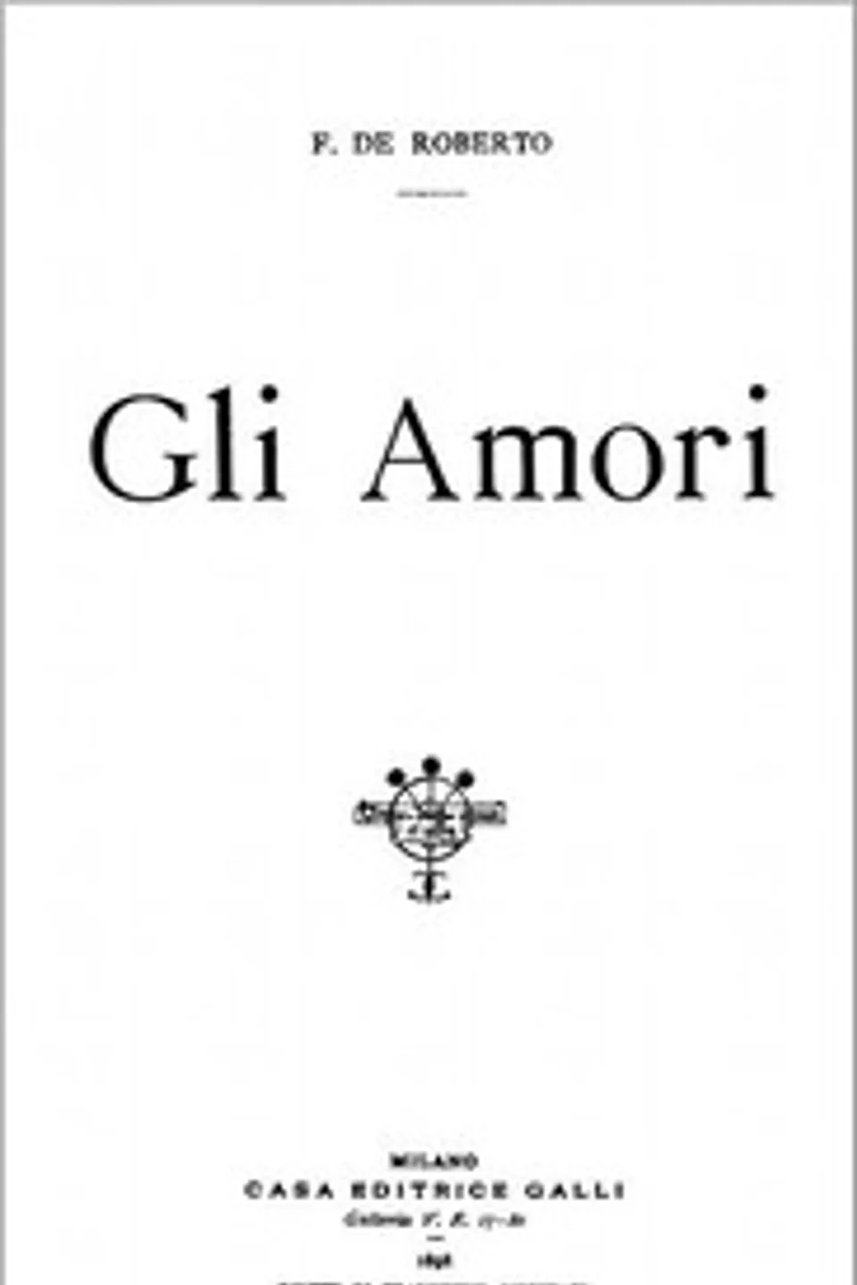 Gli amori, Federico De Roberto