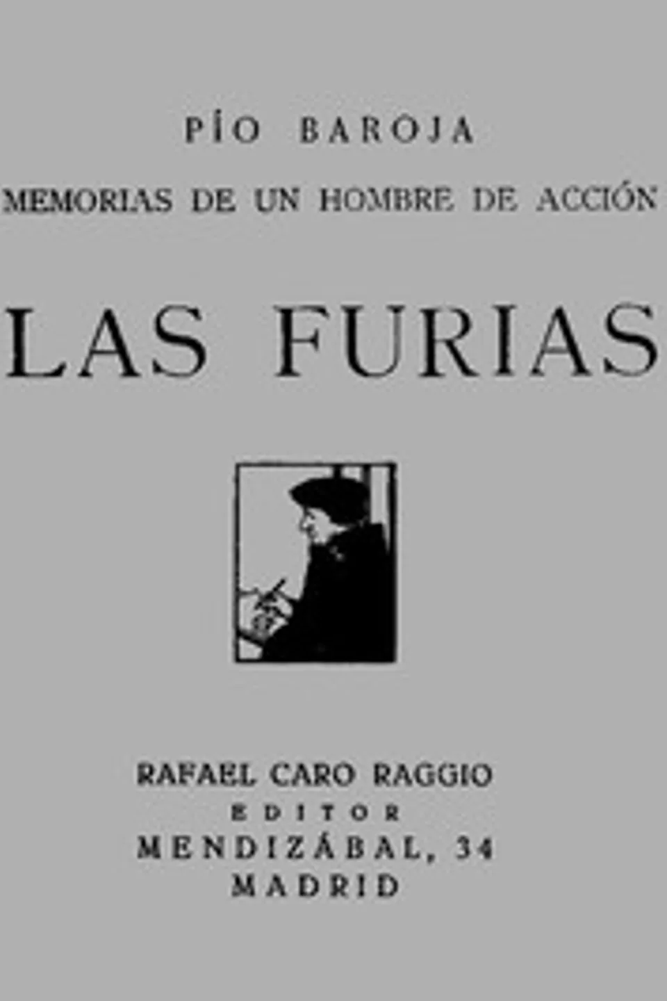 Las Furias, Pío Baroja