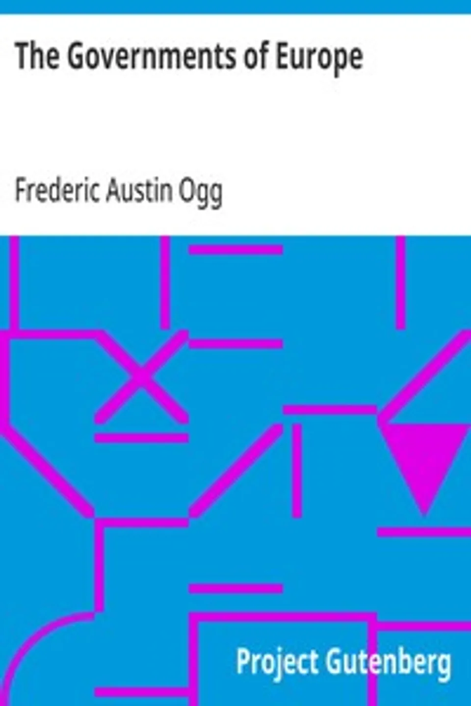 The Governments of Europe, Frederic Austin Ogg