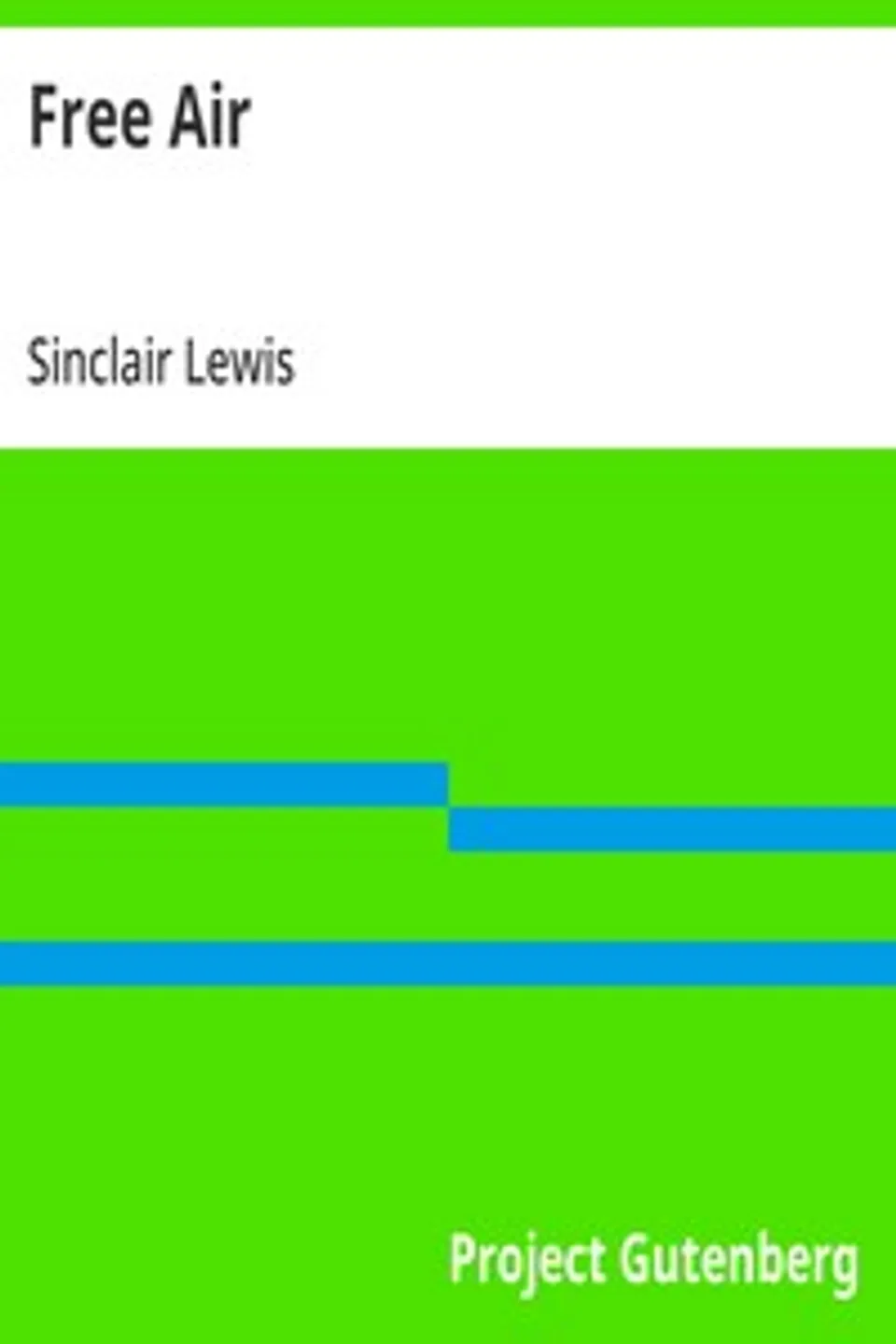Free Air, Sinclair Lewis