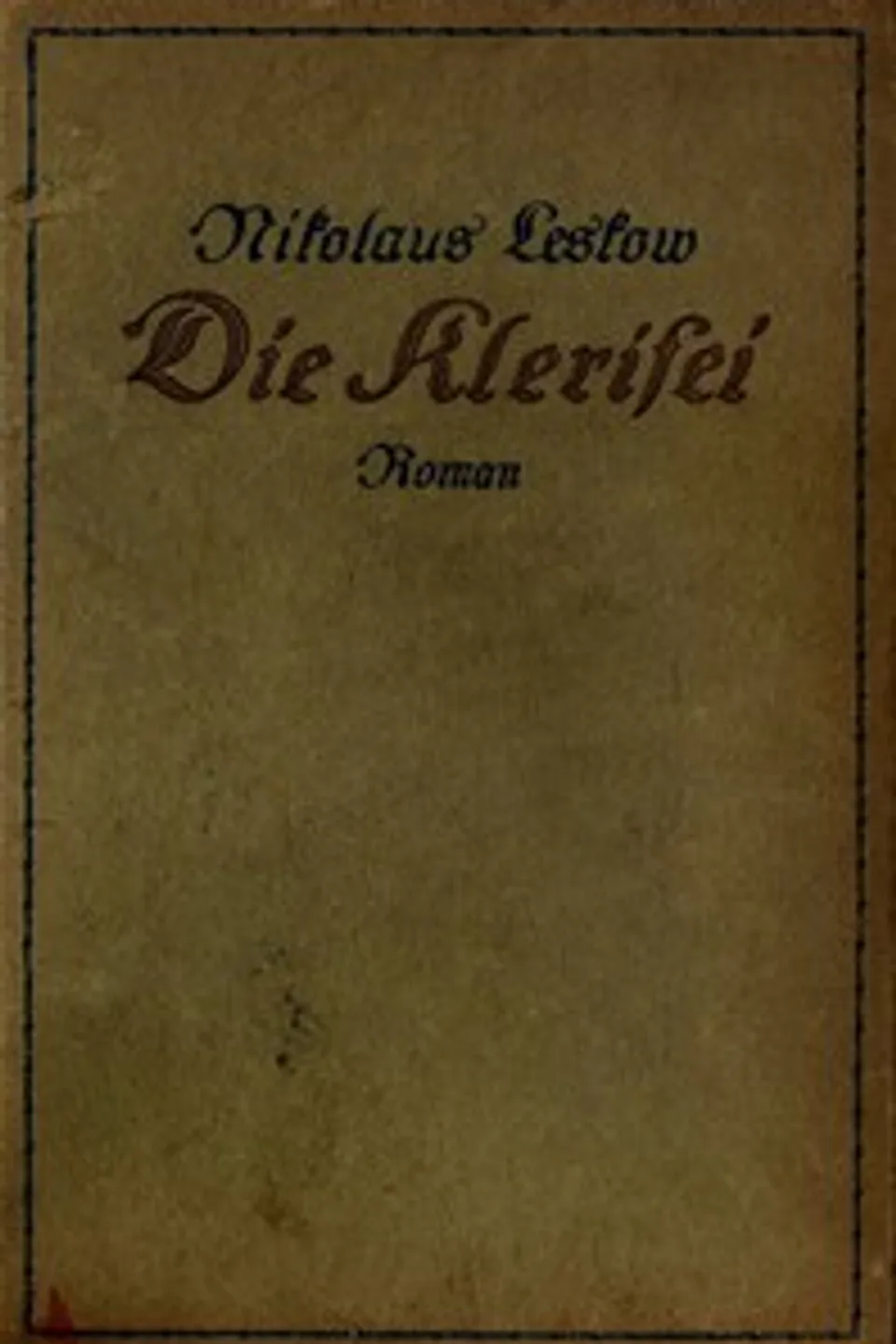 Die Klerisei, N. S. (Nikolai Semenovich) Leskov