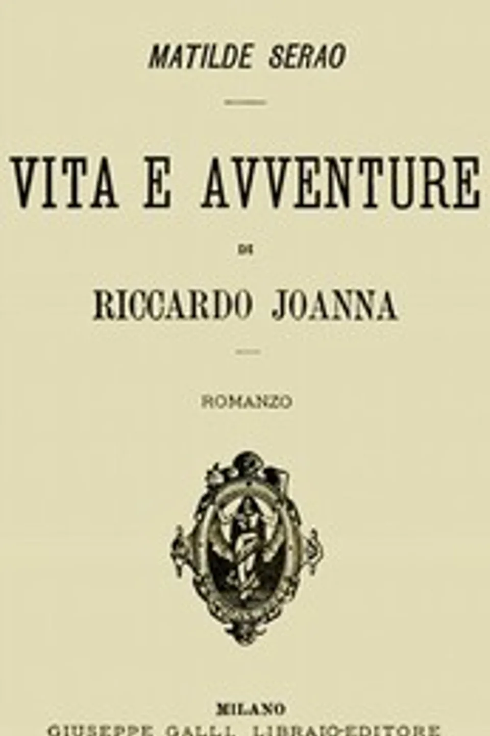 Vita e avventure di Riccardo Joanna, Matilde Serao