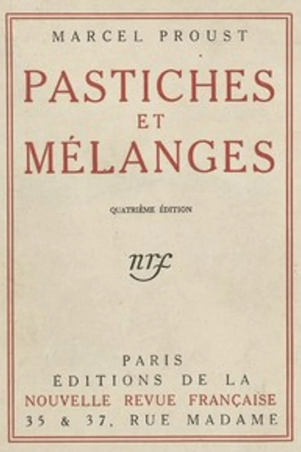Pastiches et mélanges, Marcel Proust