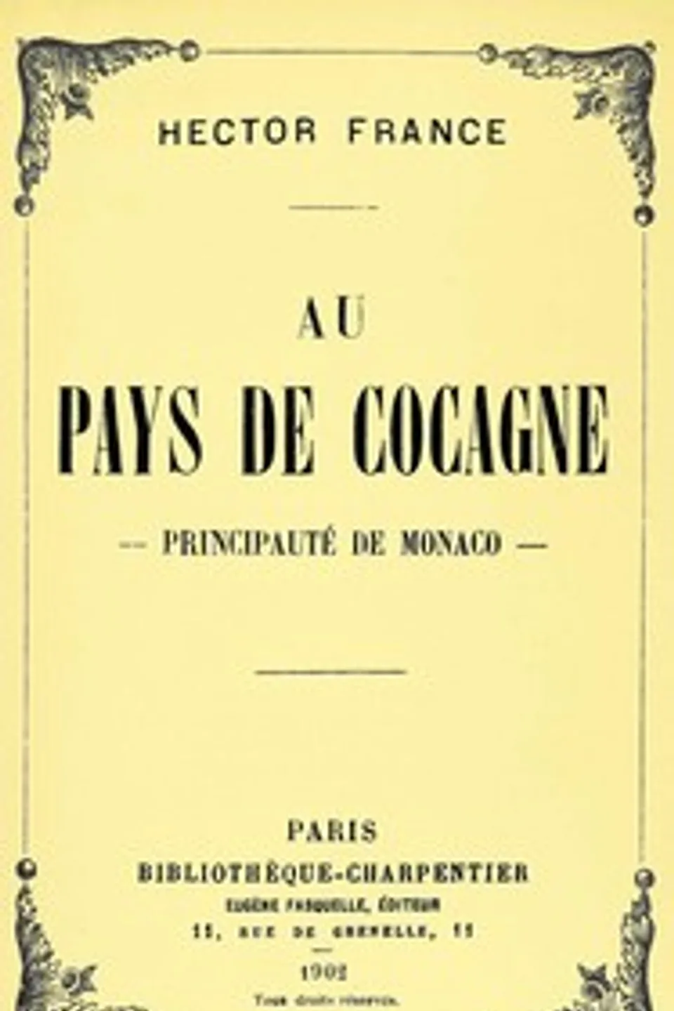 Au pays de Cocagne : $b principauté de Monaco, Hector France