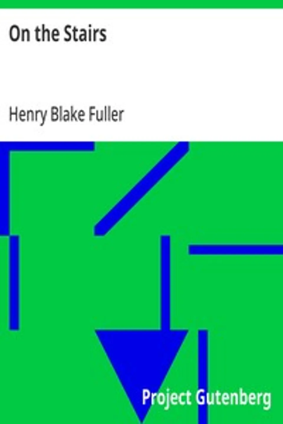 On the Stairs, Henry Blake Fuller