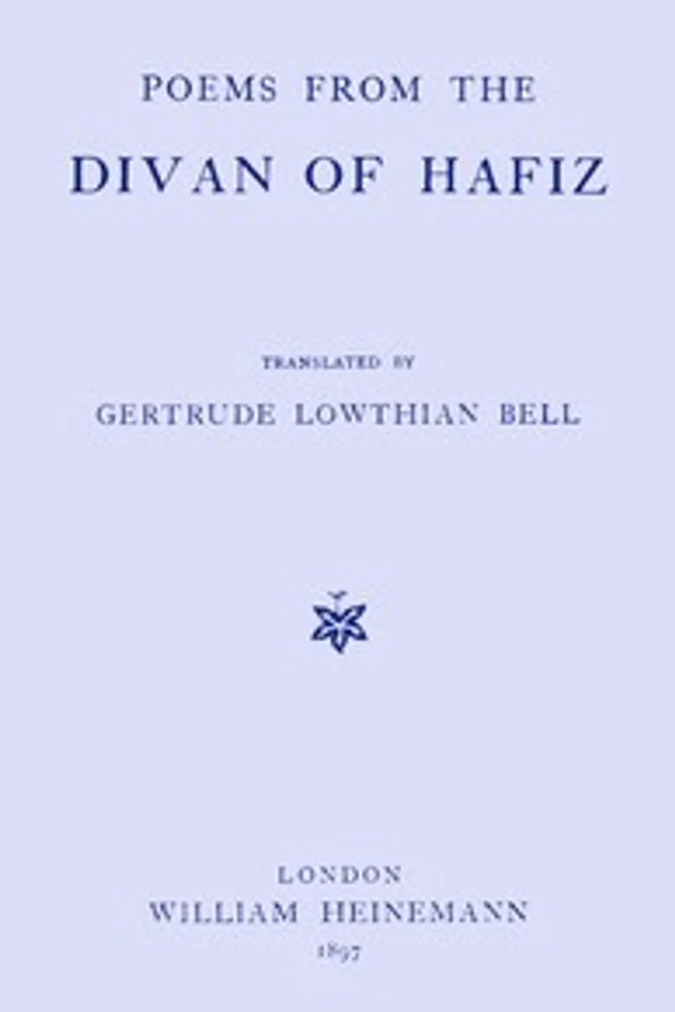 Poems from the Divan of Hafiz, active 14th century Ḥāfiẓ