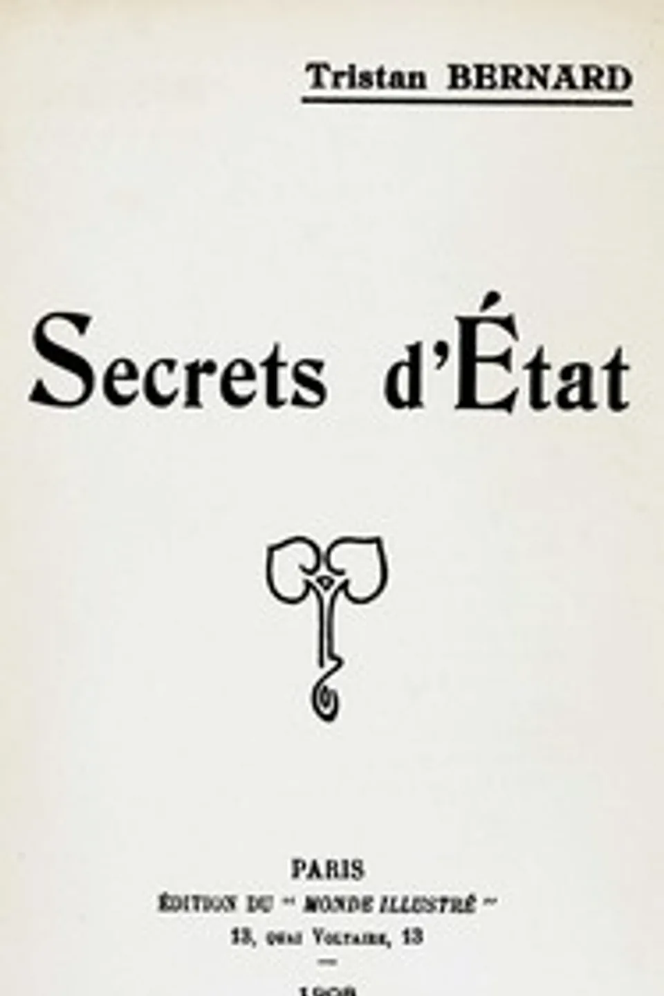 Secrets d'État, Tristan Bernard