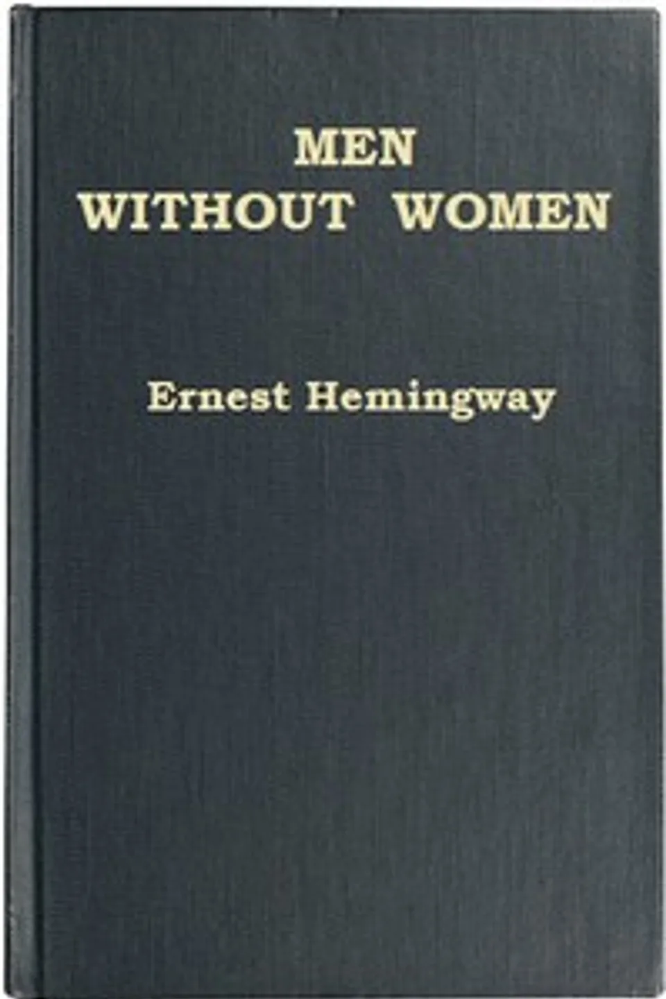 Men without women, Ernest Hemingway