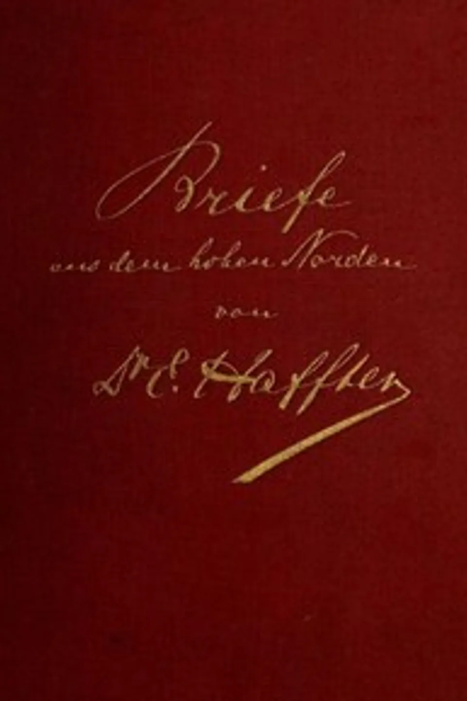 Briefe aus dem hohen Norden: Eine Fahrt nach Spitzbergen mit dem HAPAG-Dampfer "Auguste Viktoria" im Juli, Elias Haffter