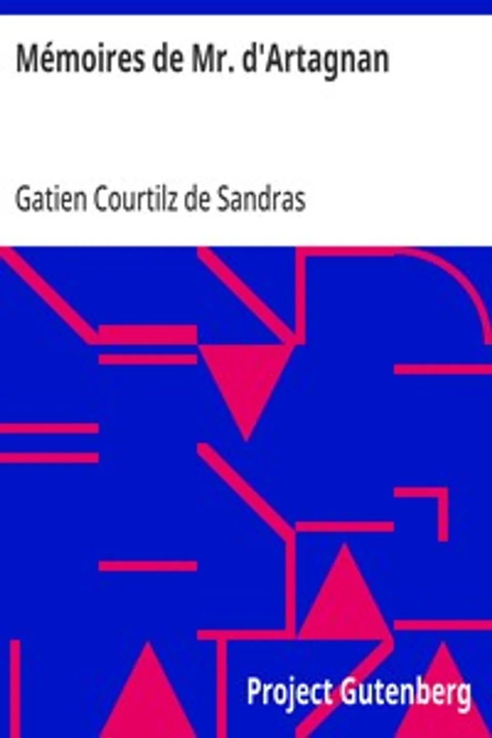Mémoires de Mr. d'Artagnan, Gatien Courtilz de Sandras