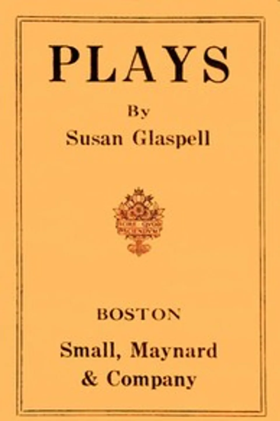 Plays, Susan Glaspell