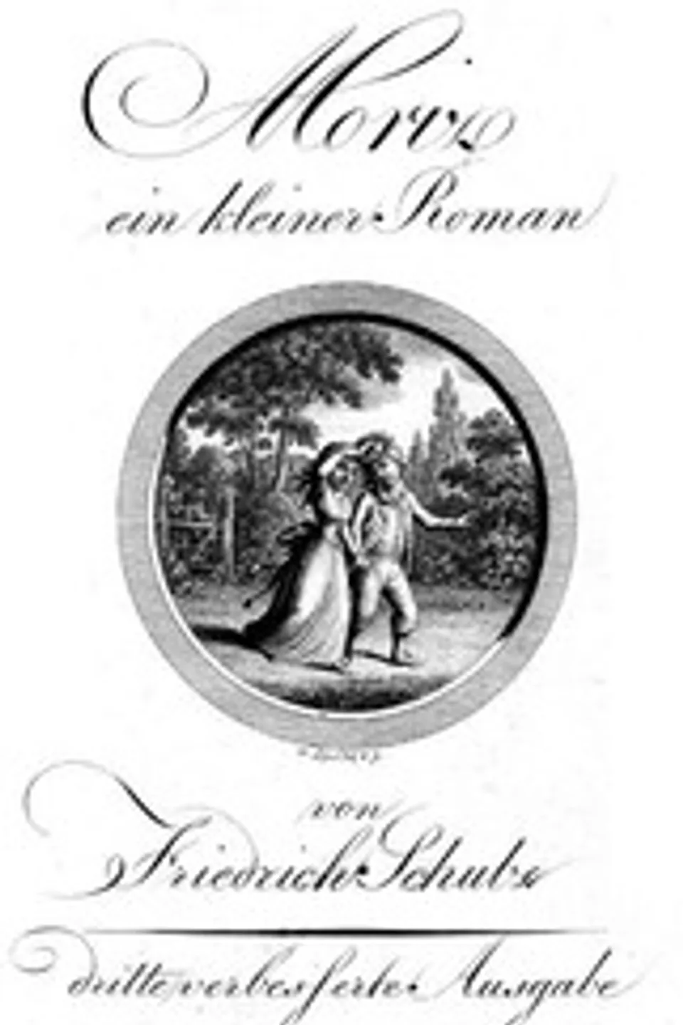 Moriz: ein kleiner Roman, Friedrich Schulz
