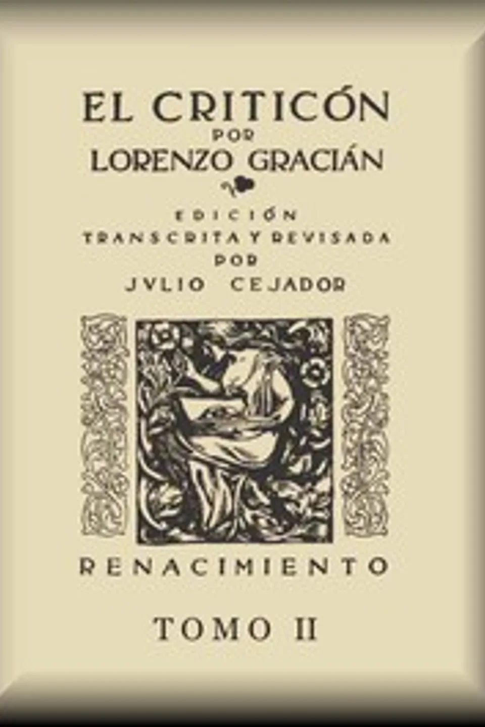 El criticón (tomo 2 de 2), Baltasar Gracián y Morales