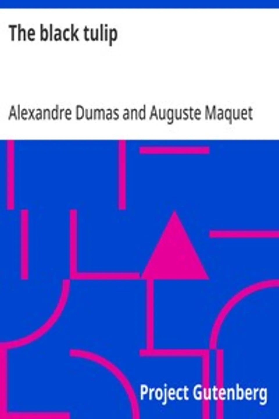 The black tulip, Alexandre Dumas
