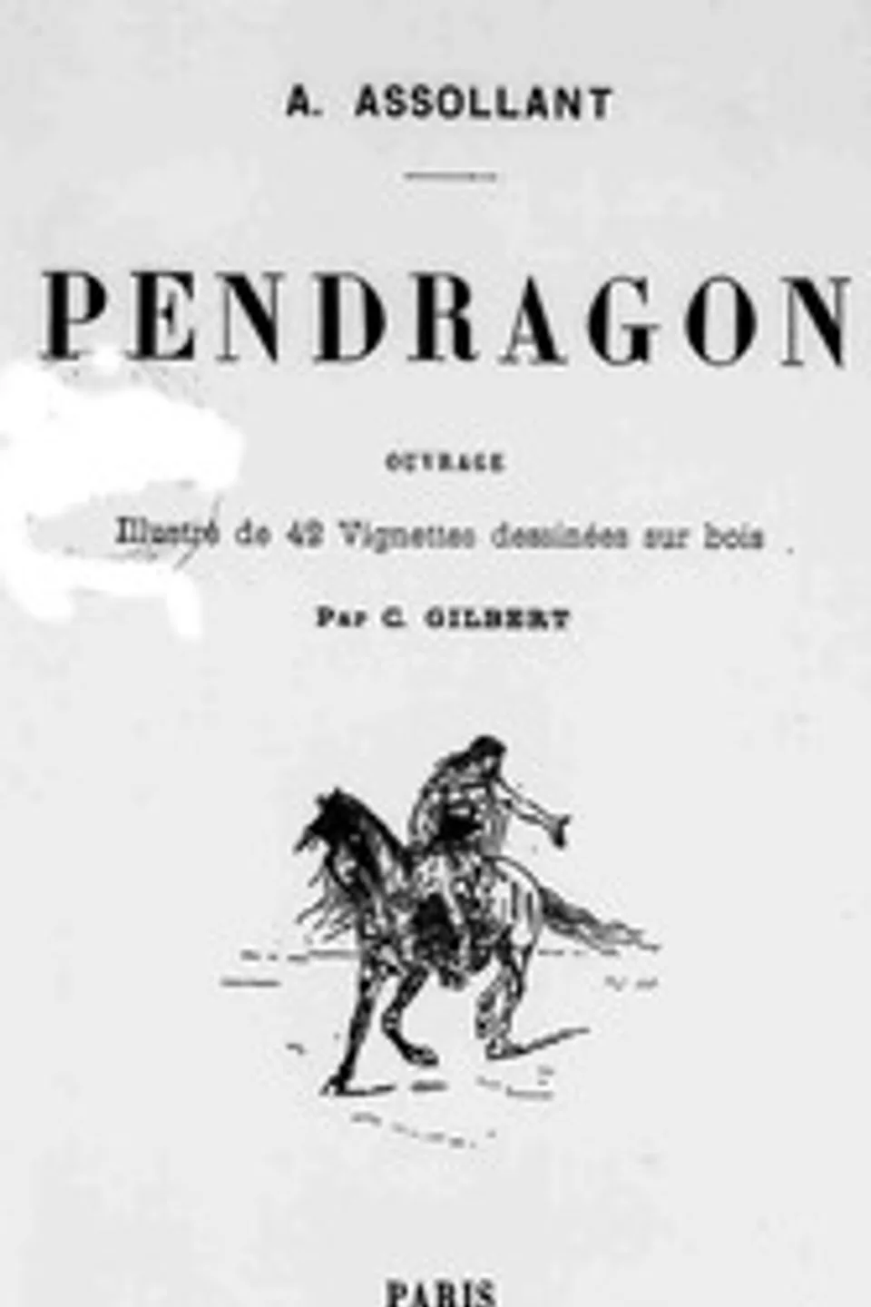 Pendragon, Alfred Assollant