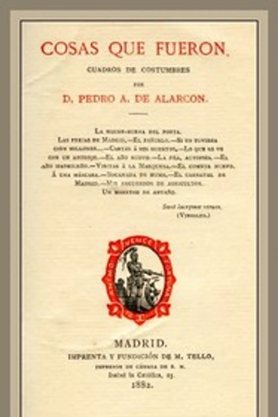 Cosas que fueron: Cuadros de costumbres, Pedro Antonio de Alarcón