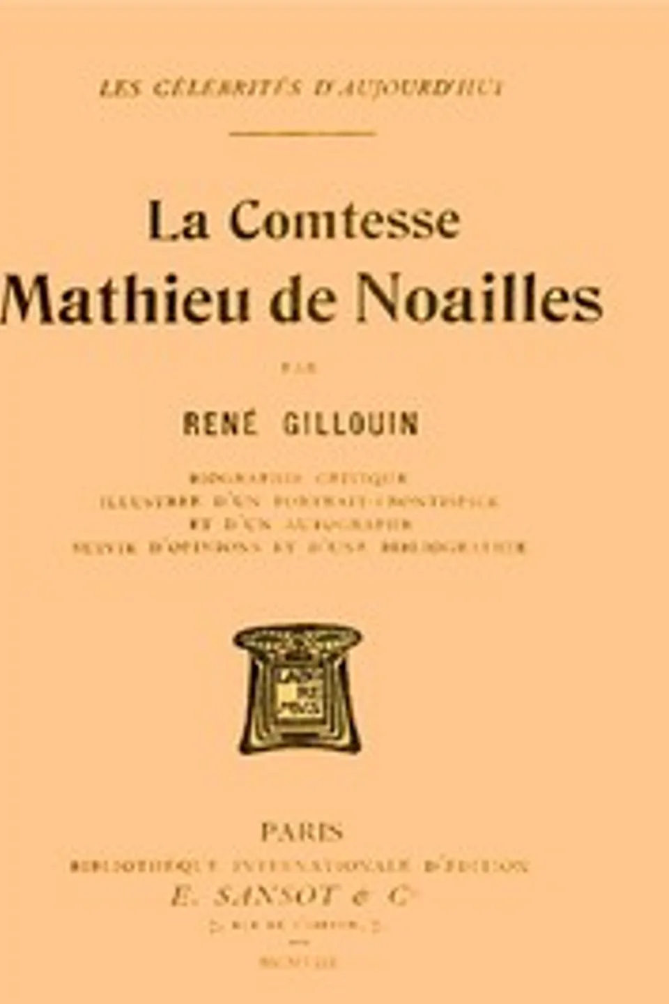 La Comtesse Mathieu de Noailles, René Gillouin