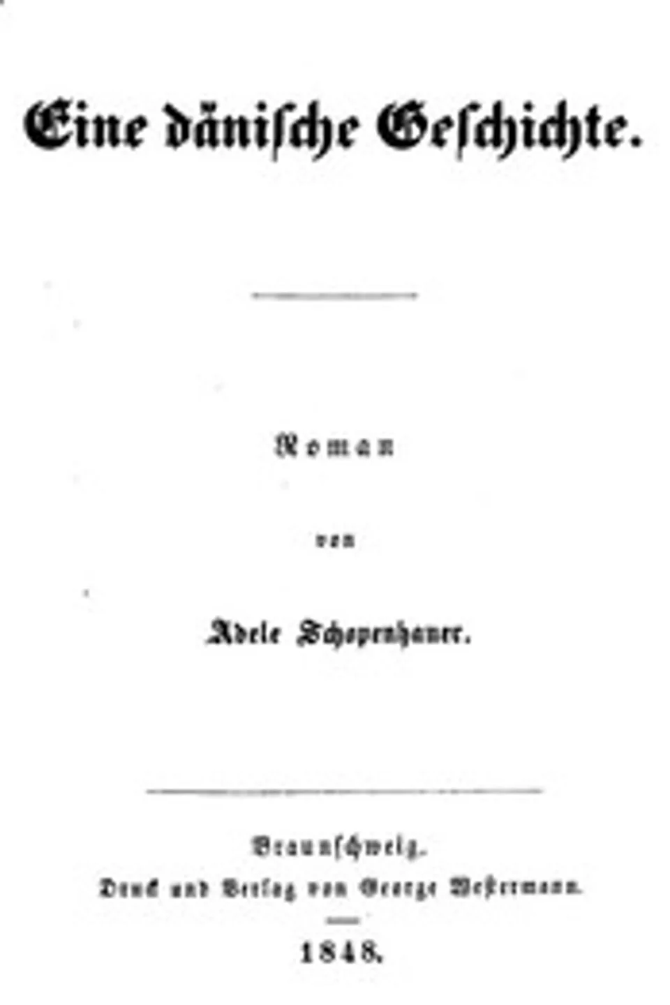 Eine dänische Geschichte, Adele Schopenhauer
