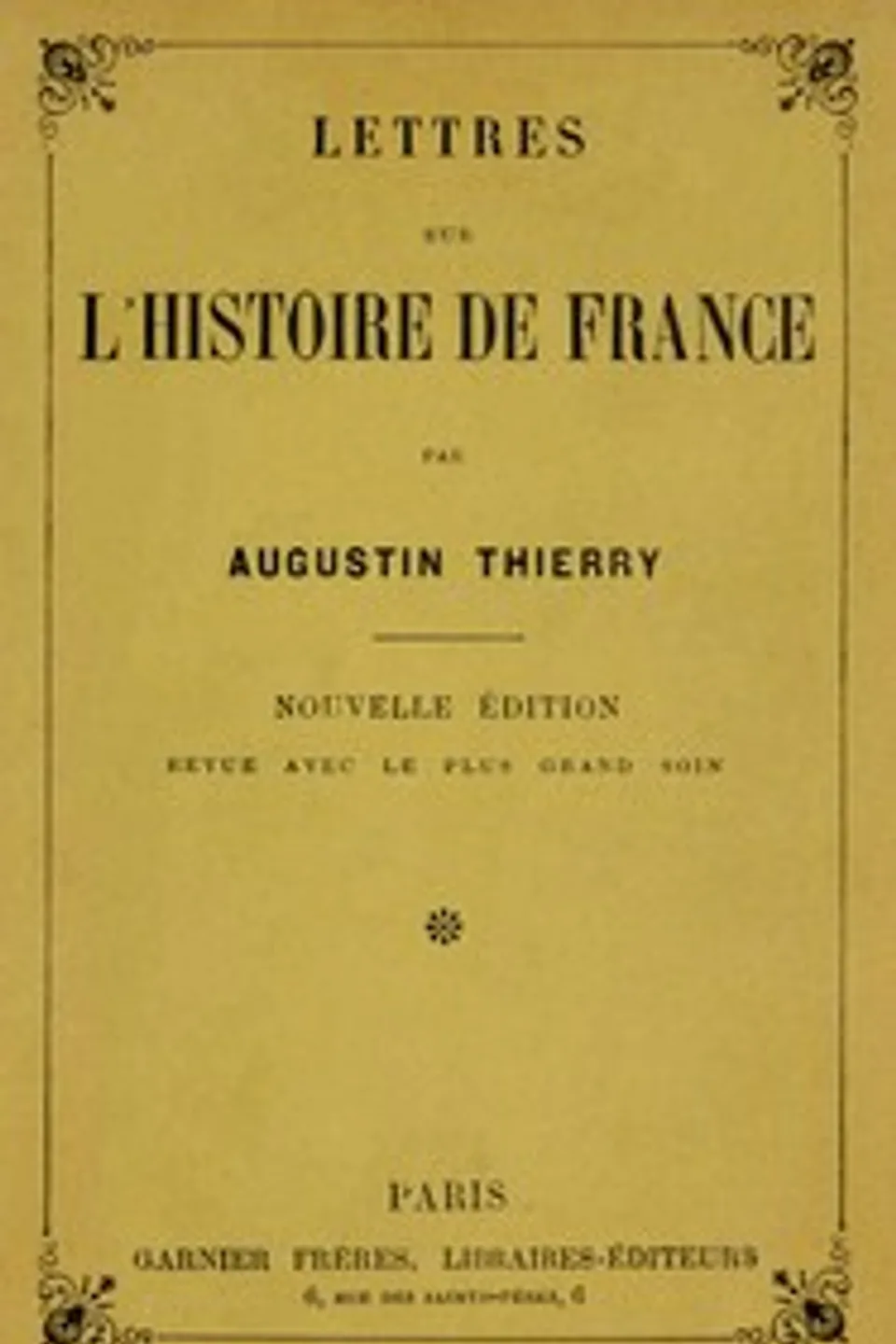Lettres sur l'histoire de France, Augustin Thierry