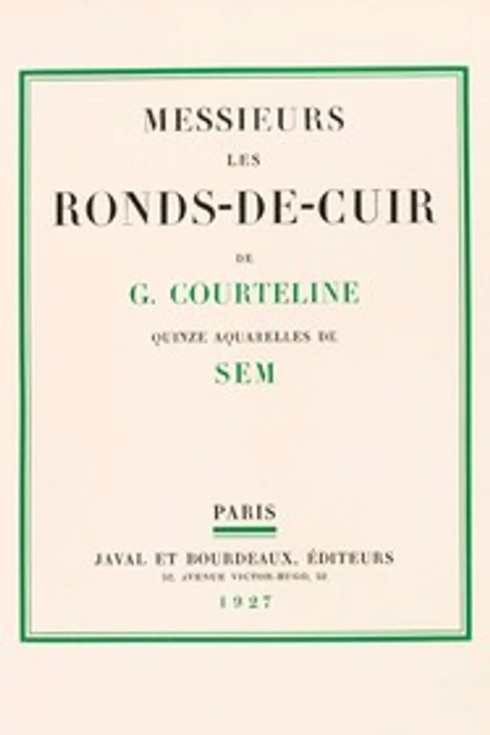 Messieurs les ronds-de-cuir, Georges Courteline