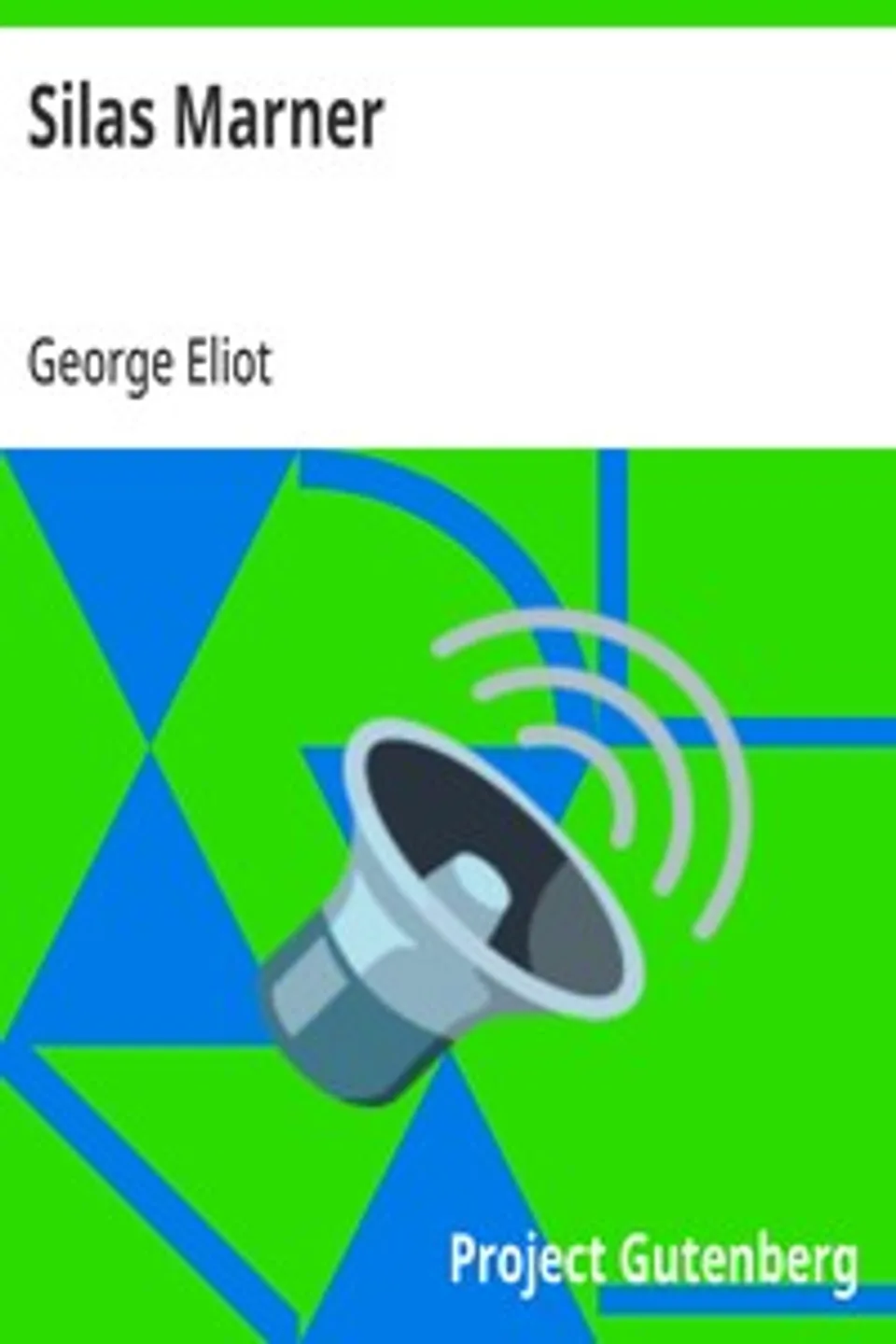 Silas Marner, George Eliot