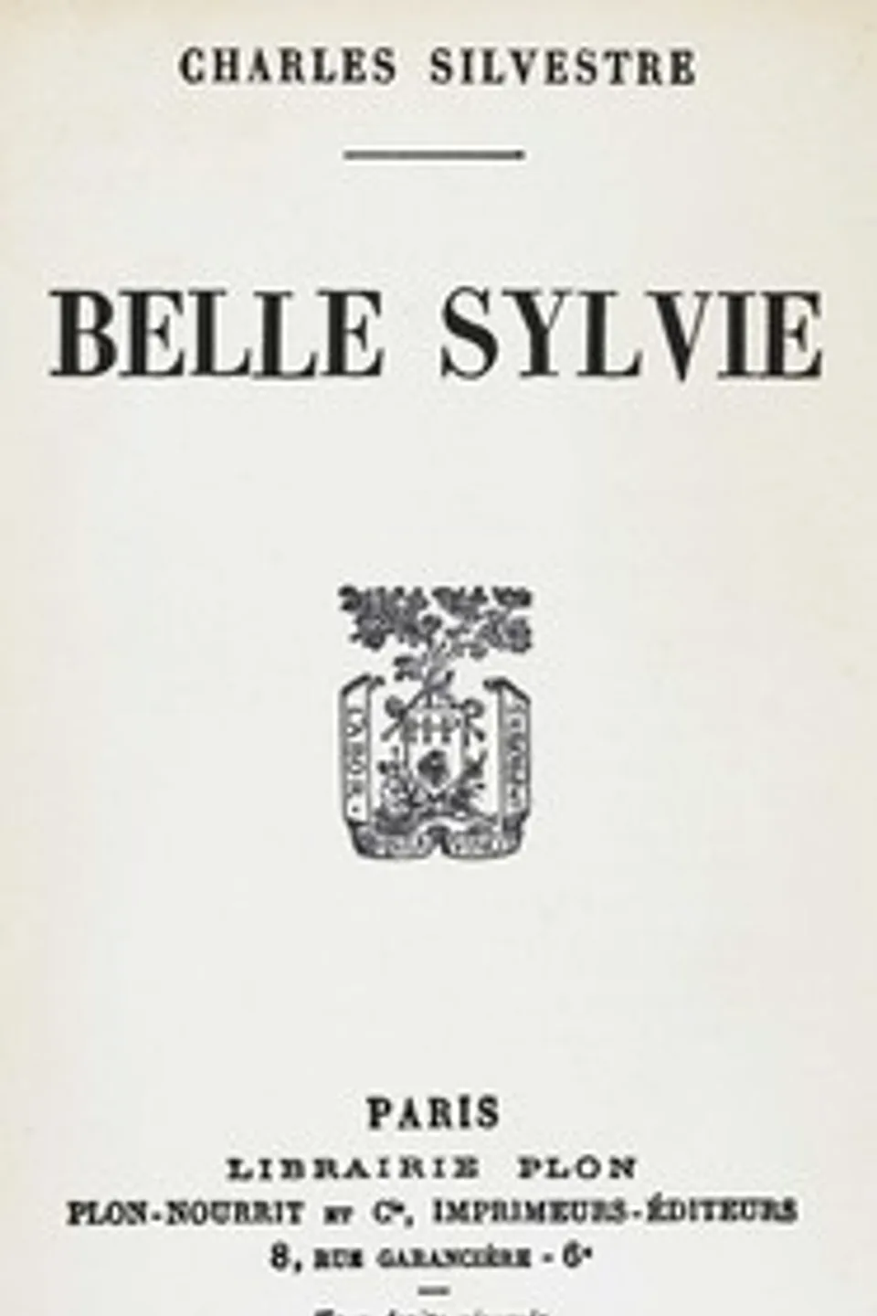 Belle Sylvie, Charles Silvestre