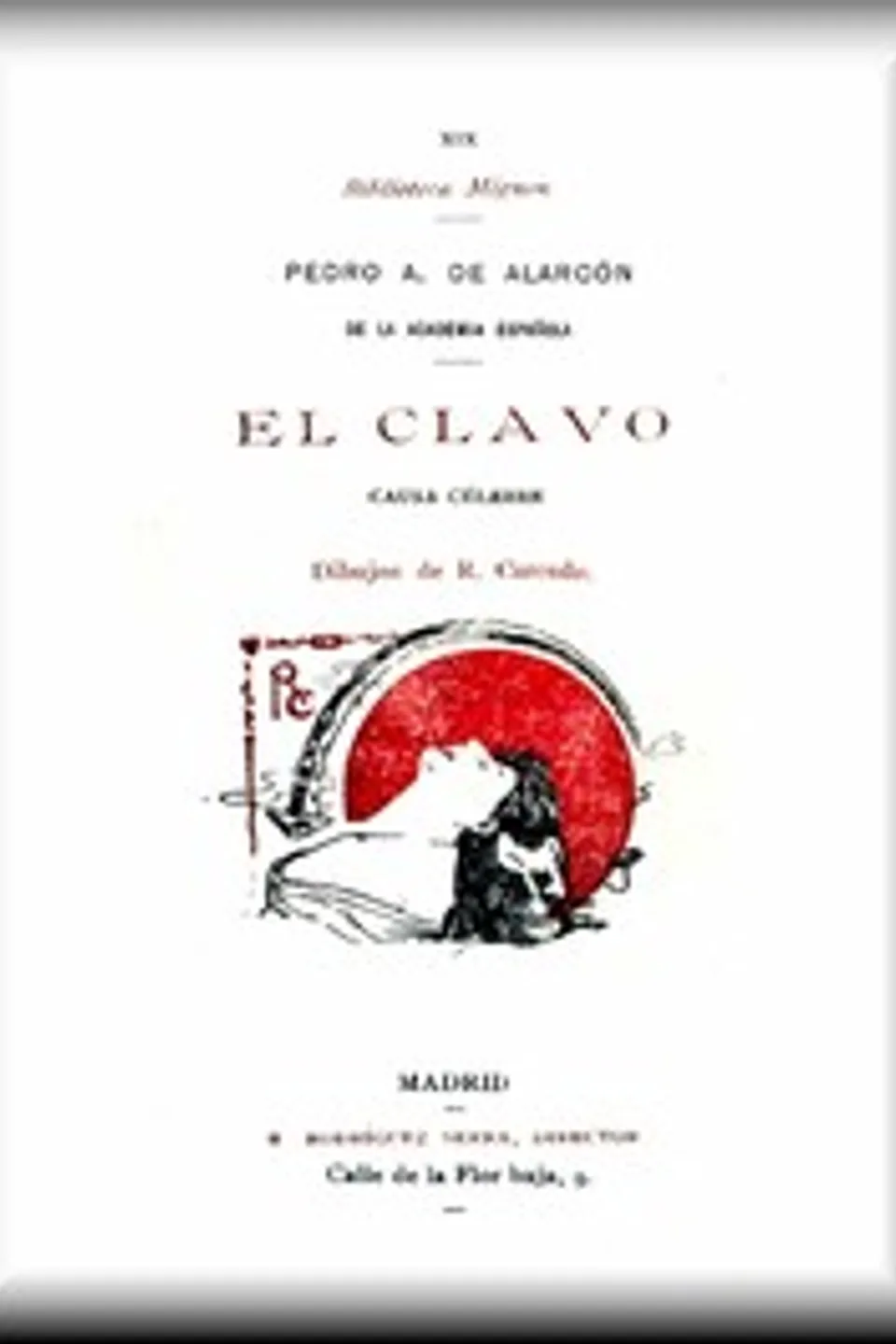 El clavo, Pedro Antonio de Alarcón