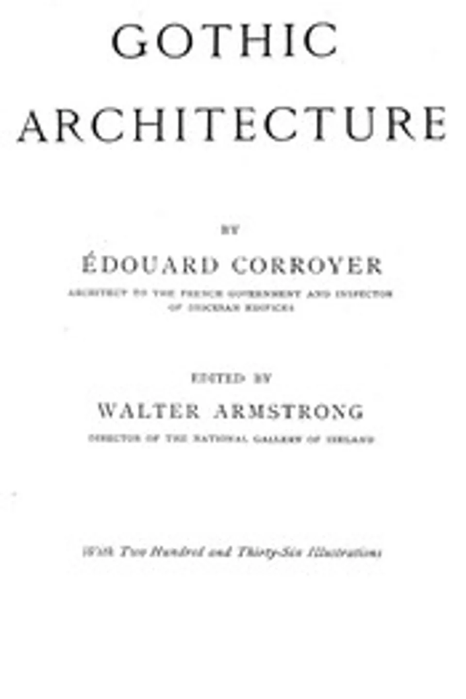 Gothic Architecture, Édouard Corroyer