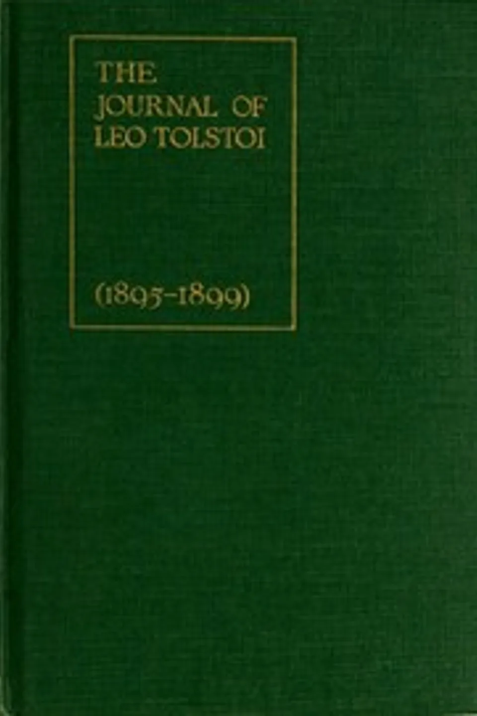 The Journal of Leo Tolstoi (First Volume—1895-1899), Leo Tolstoy
