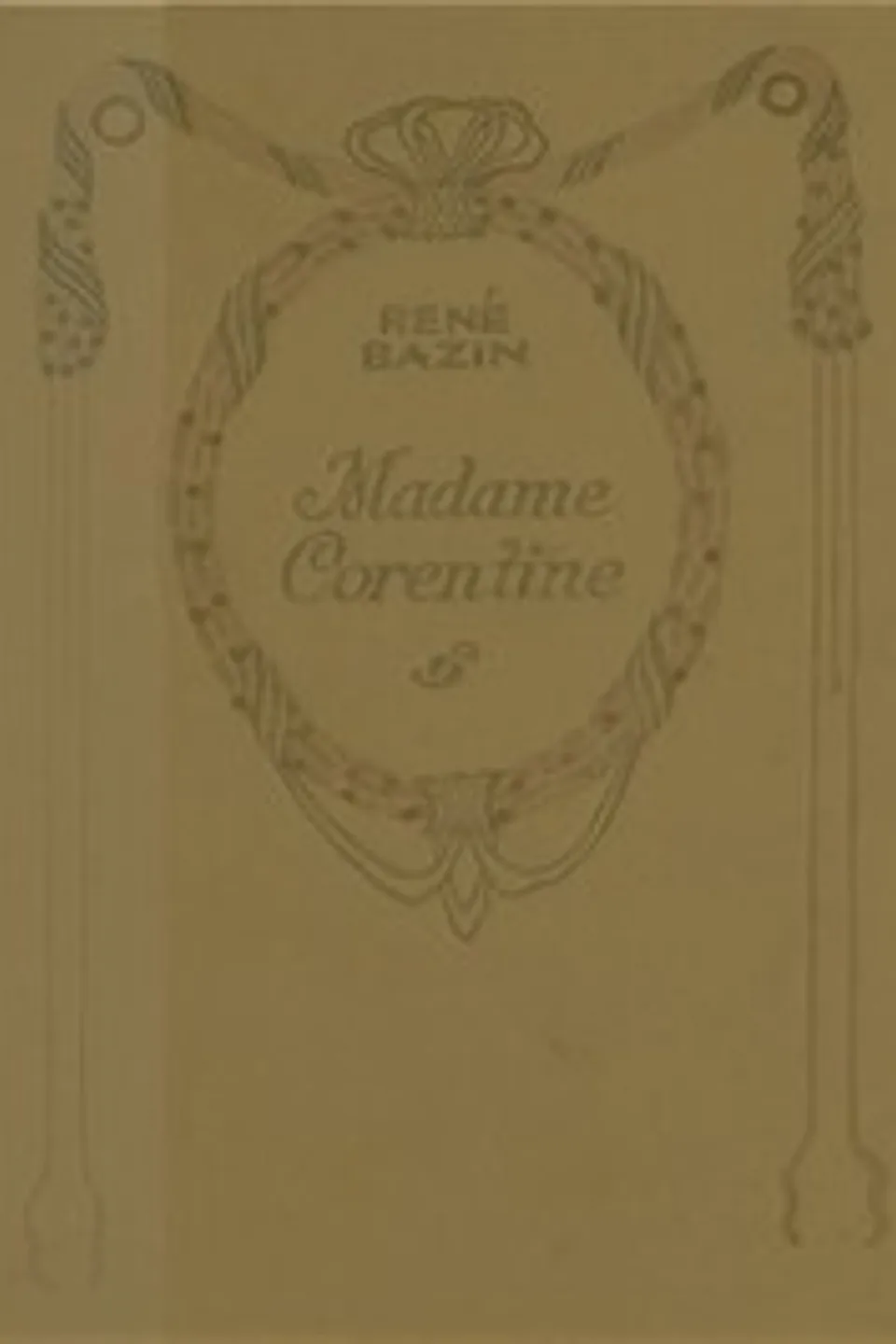 Madame Corentine, René Bazin
