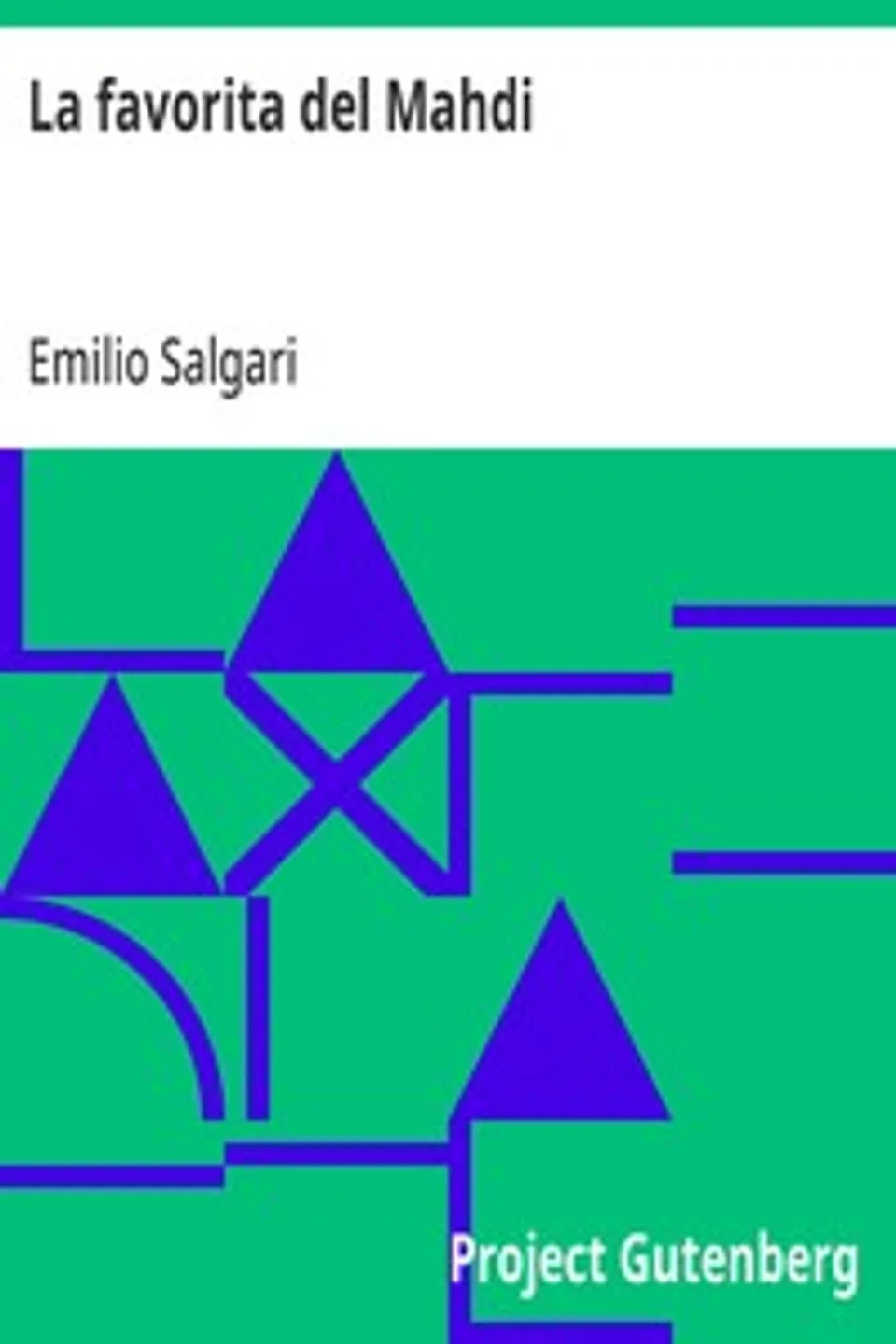 La favorita del Mahdi, Emilio Salgari