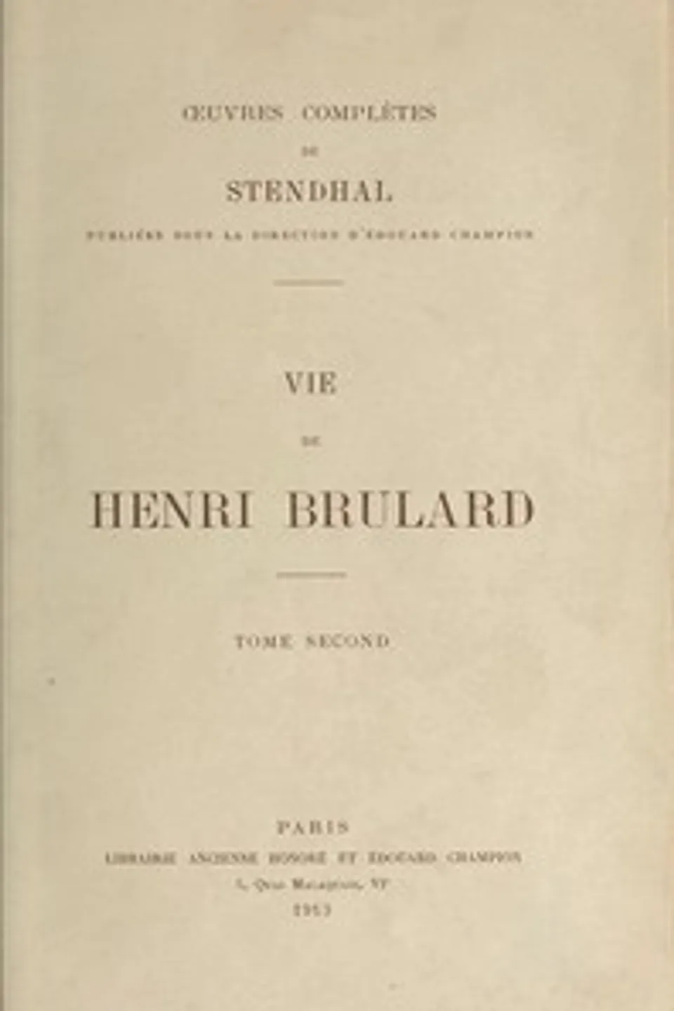 Vie de Henri Brulard, tome 2, Stendhal