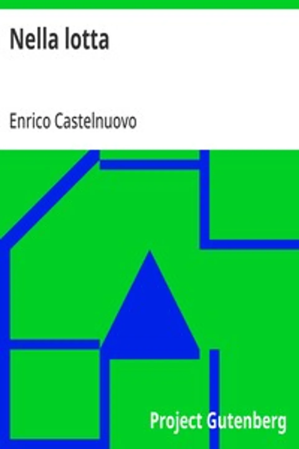 Nella lotta, Enrico Castelnuovo