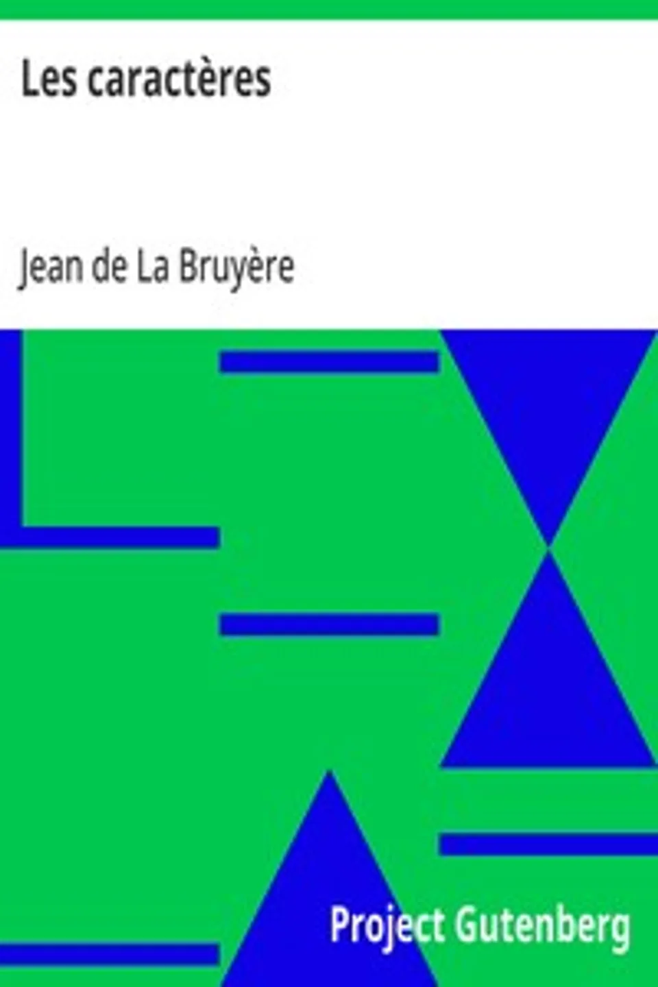 Les caractères, Jean de La Bruyère