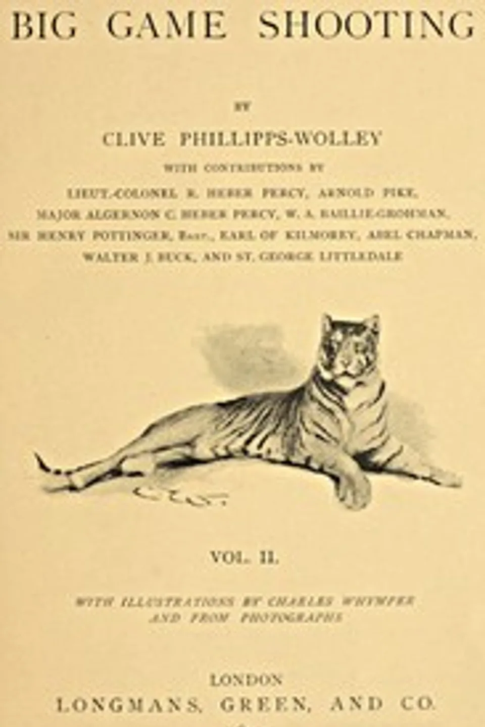 Big Game Shooting, volume 2 (of 2), Clive Phillipps-Wolley