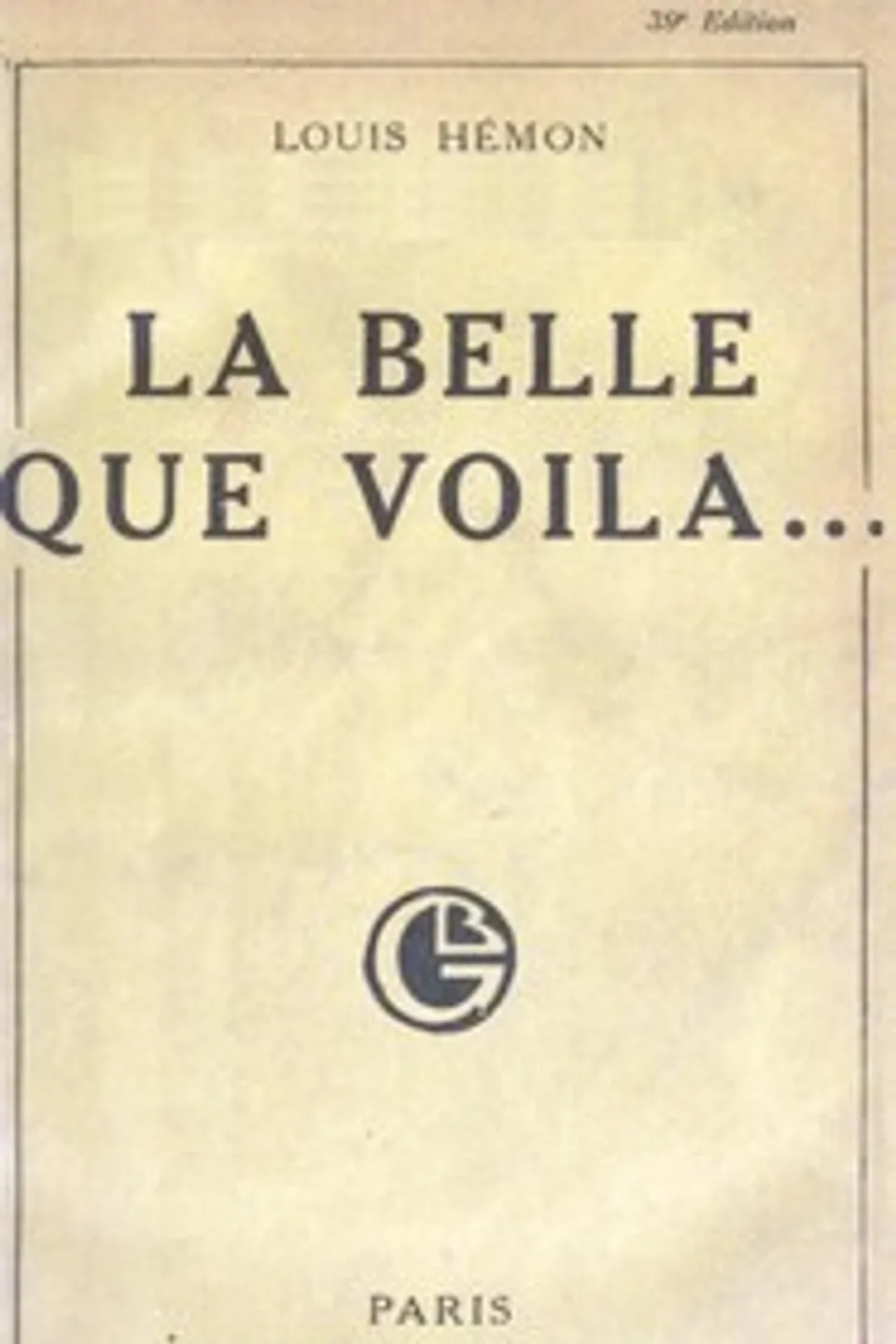 La belle que voilà..., Louis Hémon