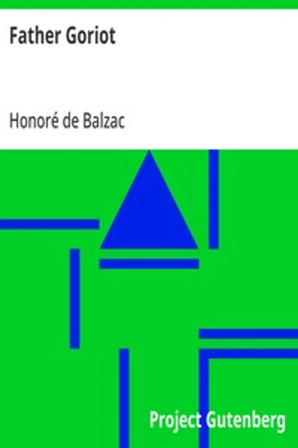 Father Goriot, Honoré de Balzac