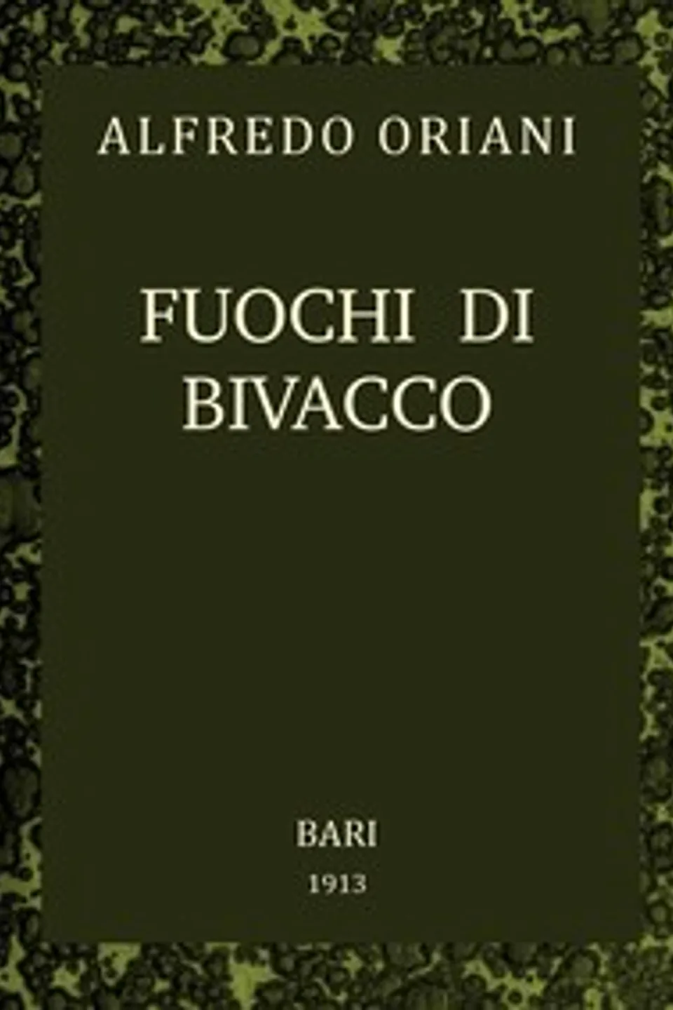 Fuochi di bivacco, Alfredo Oriani