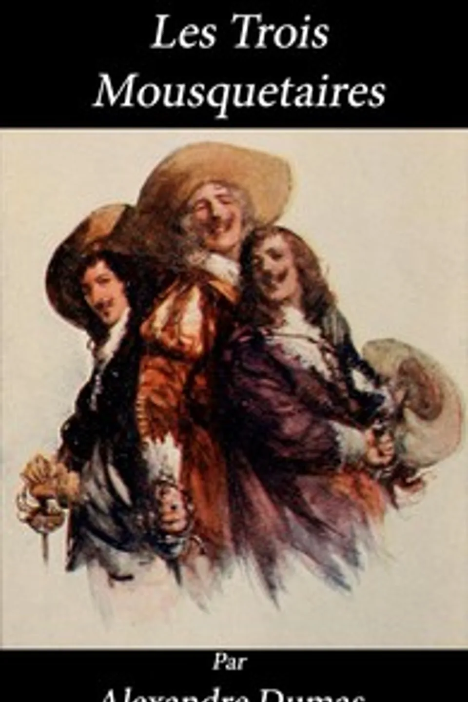 Les trois mousquetaires, Alexandre Dumas