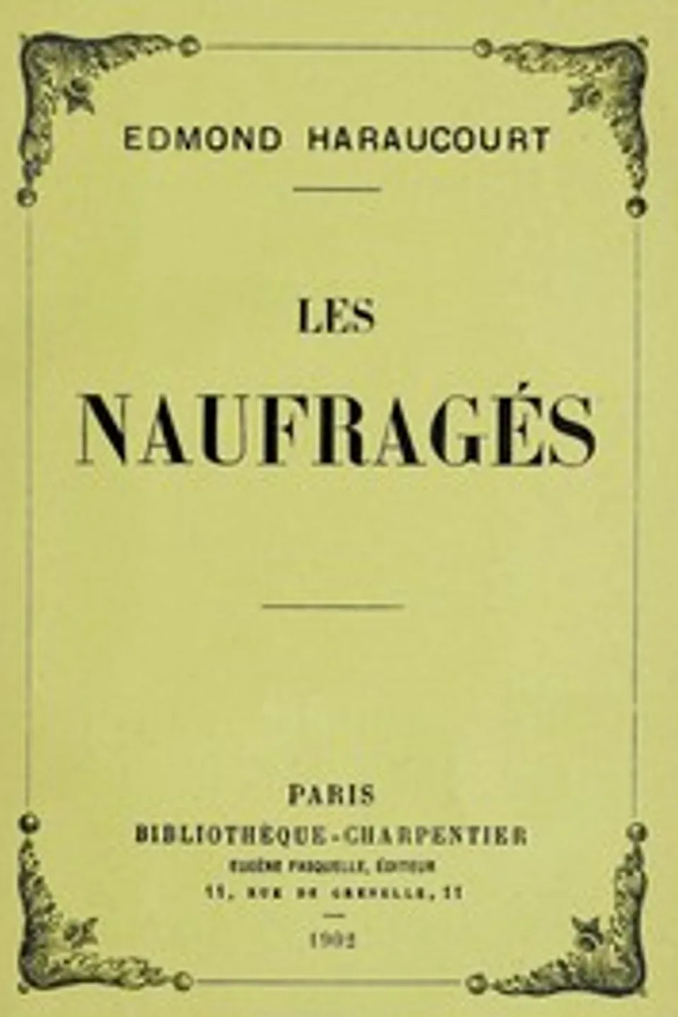 Les naufragés, Edmond Haraucourt