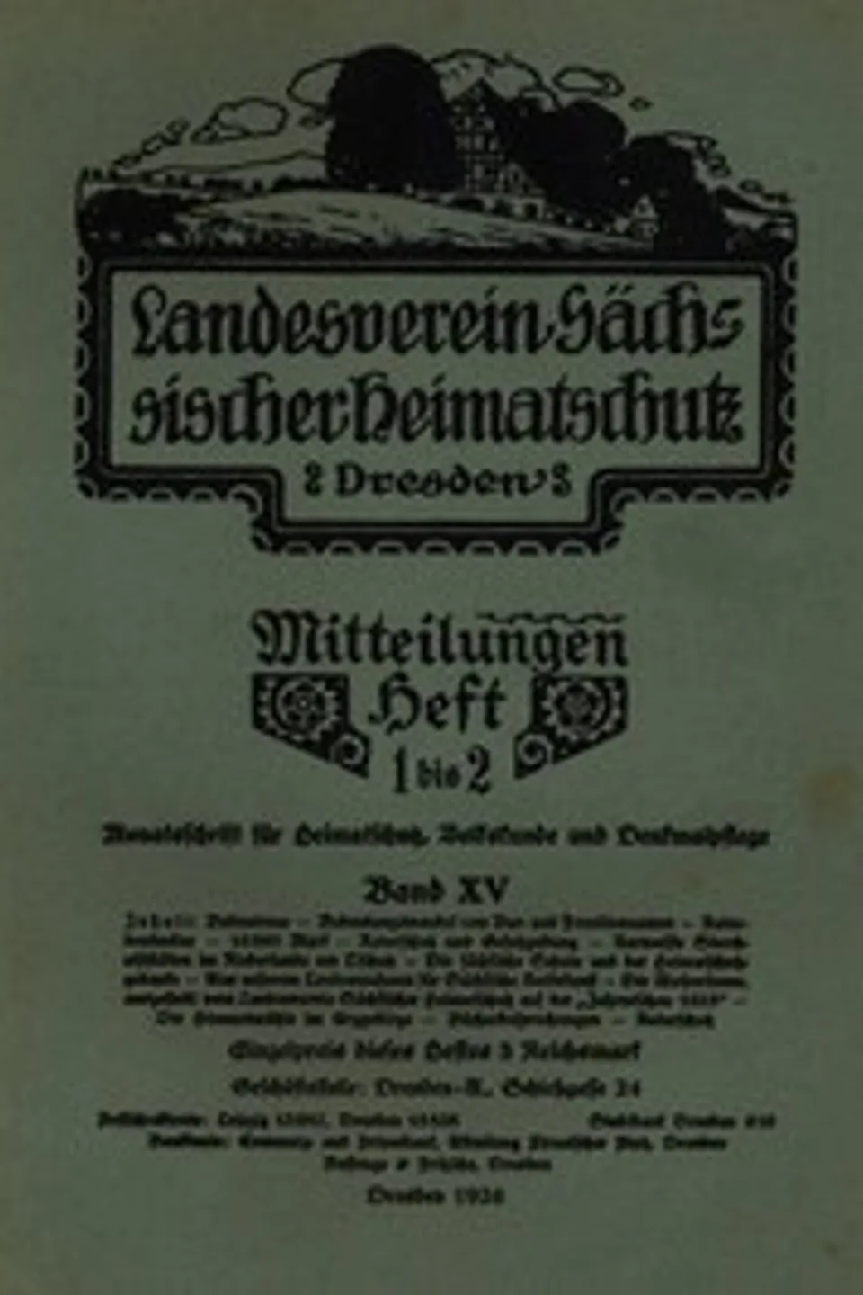 Landesverein Sächsischer Heimatschutz — Mitteilungen Band XV, Heft 1-2 : $b Monatsschrift für Heimatschutz, Volkskunde und Denkmalpflege