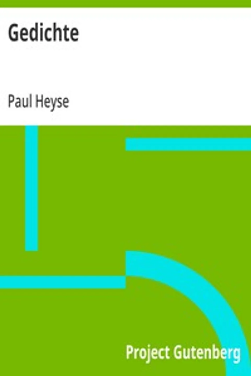 Gedichte, Paul Heyse