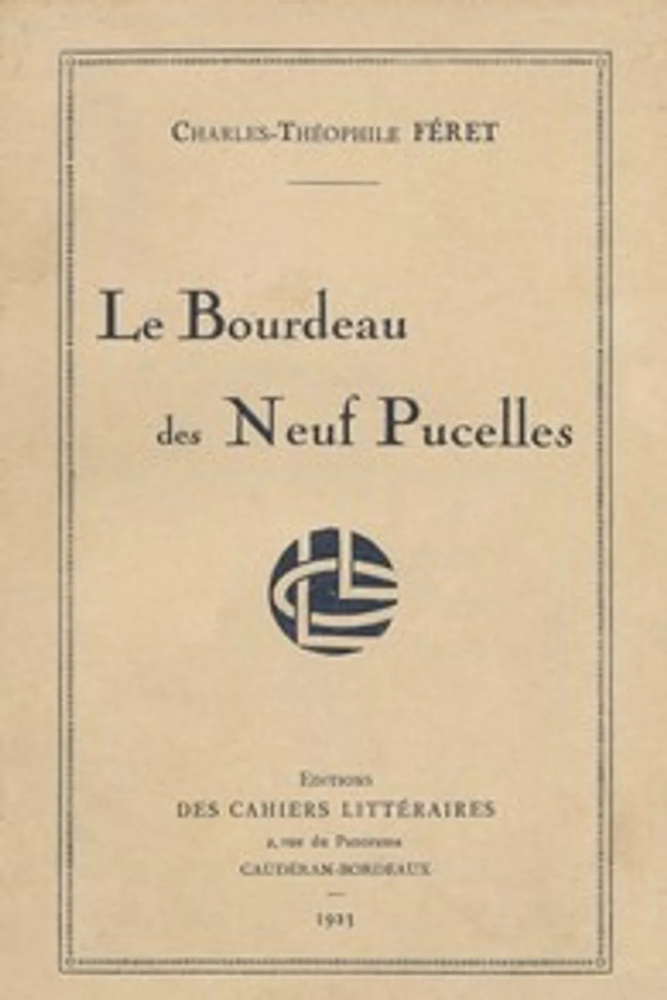 Le Bourdeau des neuf pucelles, Charles-Théophile Féret