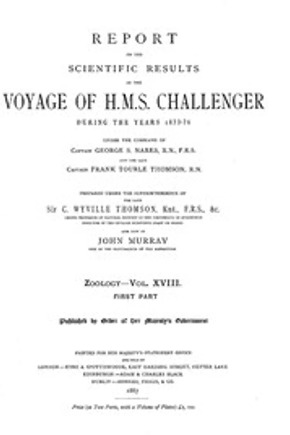 Report on the Radiolaria Collected by H.M.S. Challenger During the Years 1873-1876, First Part: Porulosa (Spumellaria and Acantharia): Report on the Scientific Results of the Voyage of H.M.S. Challenger During the Years 1873-76, Vol. XVIII, Ernst Haeckel