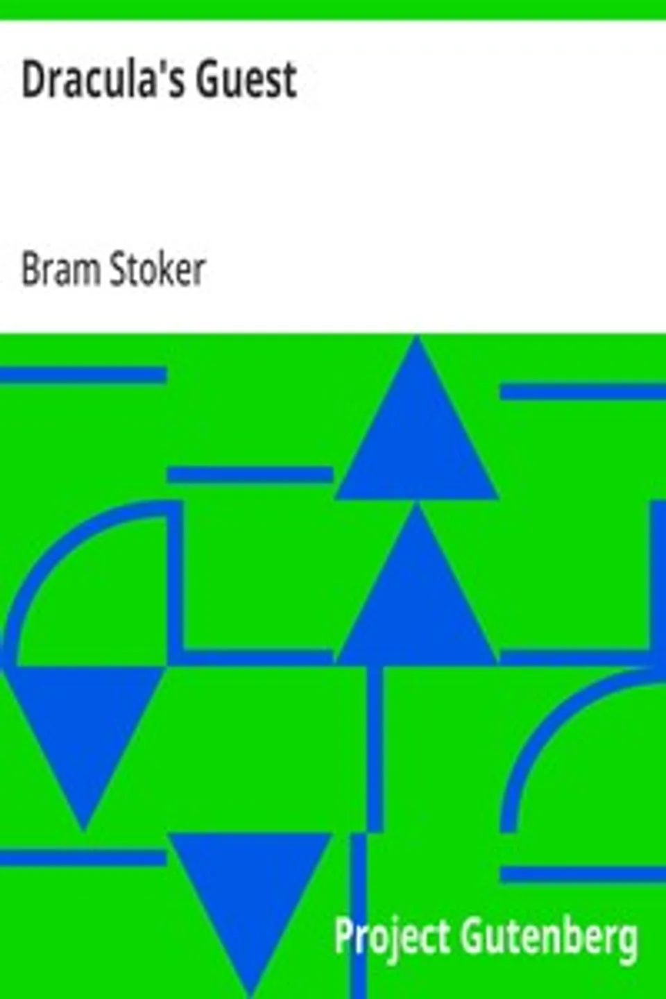 Dracula's Guest, Bram Stoker