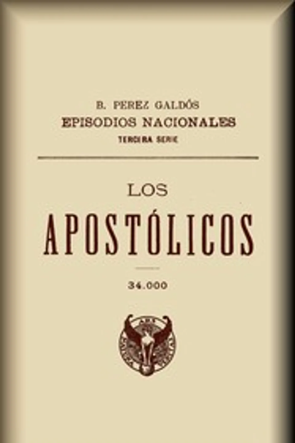 Los apostólicos, Benito Pérez Galdós