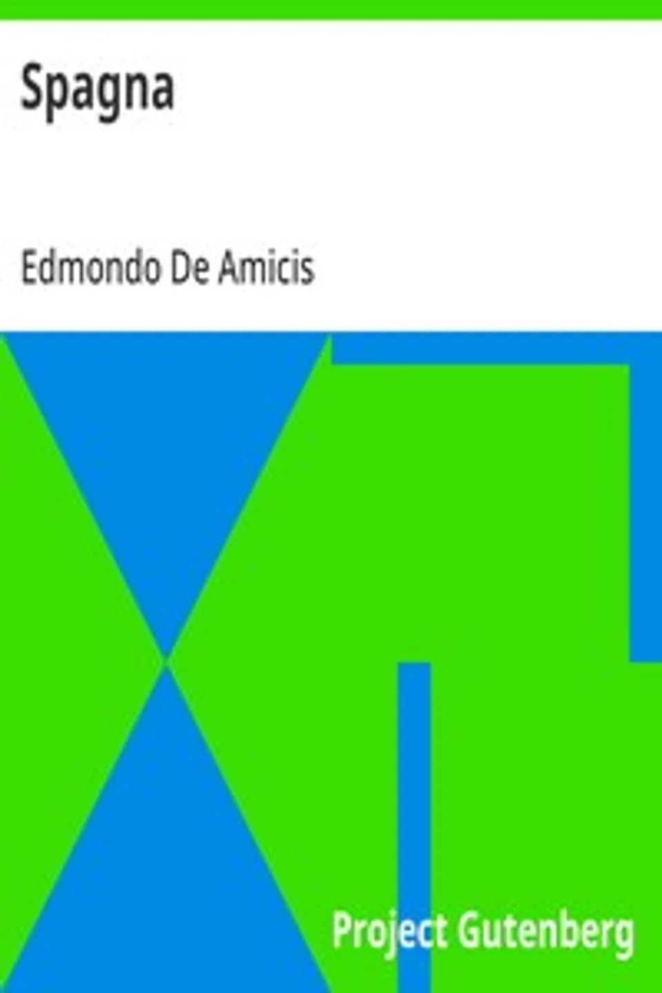 Spagna, Edmondo De Amicis