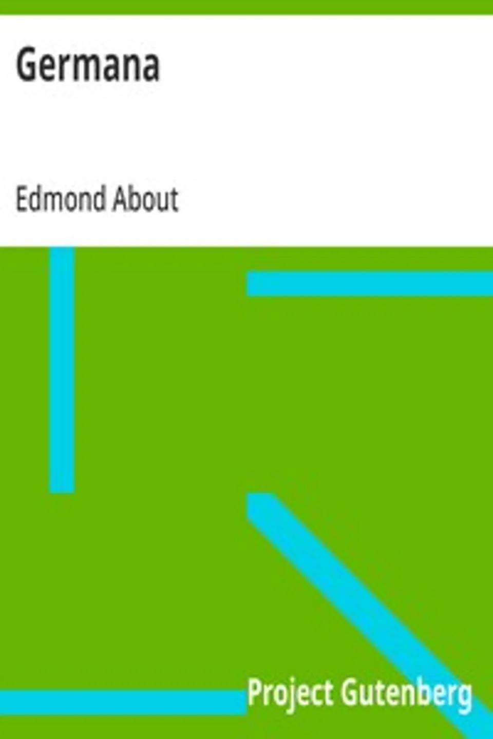 Germana, Edmond About