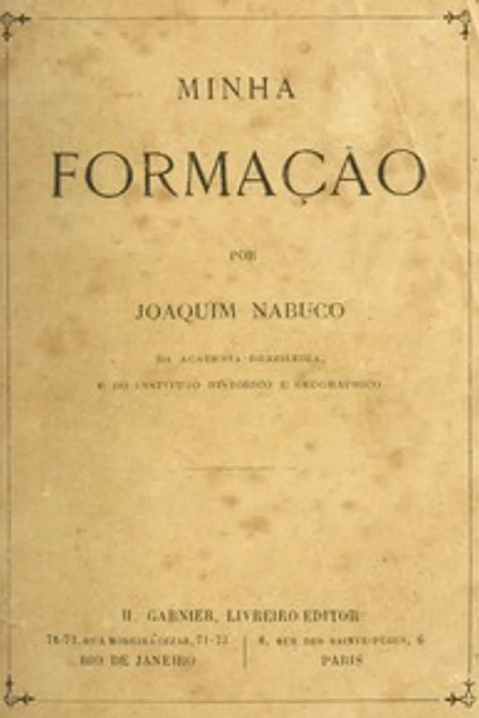 Minha formação, Joaquim Nabuco