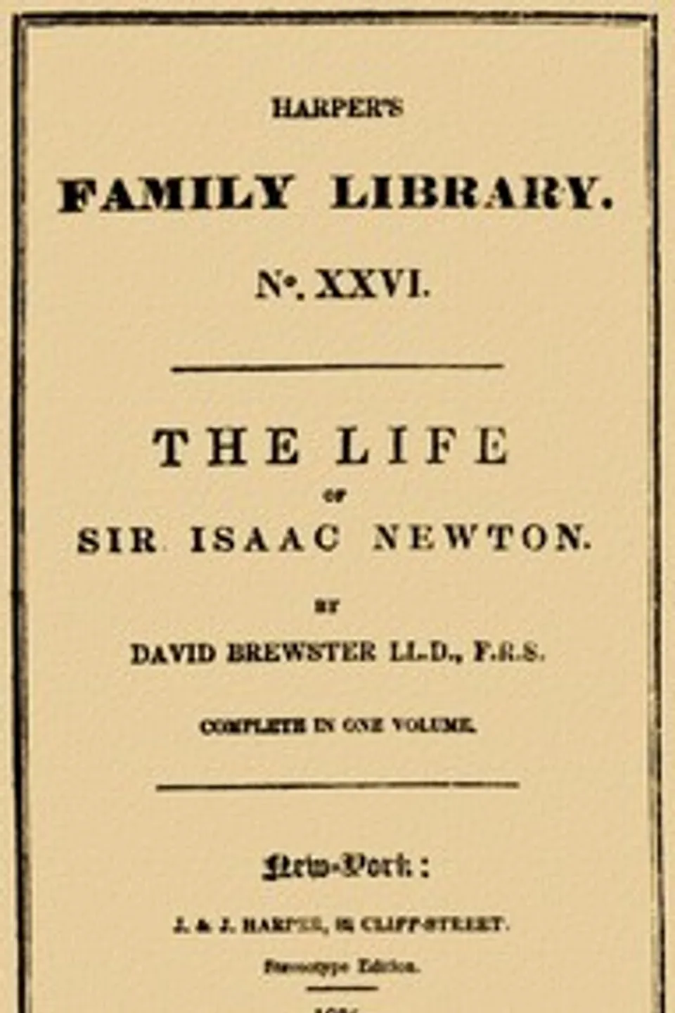 The Life of Sir Isaac Newton, David Brewster